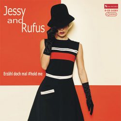 Jessy and Rufus: Erzähl doch mal (Hold Me)